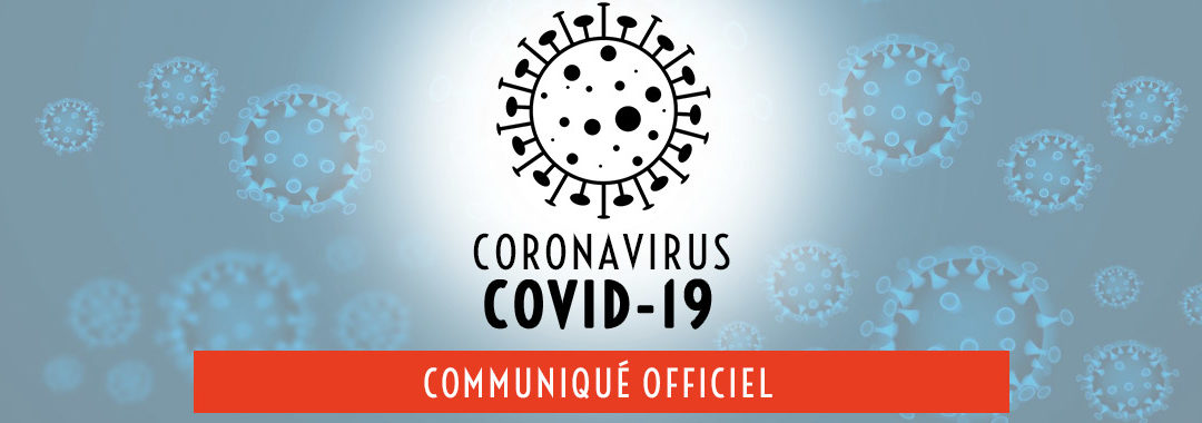 COVID-19 : Communiqué officiel du 19 mars 2020